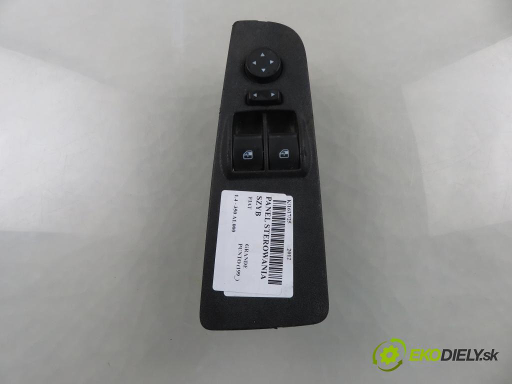 FIAT GRANDE PUNTO (199_) HB 2012 57,00 1.4 - 350 A1.000 1368,00 Panel ovládaní oken 