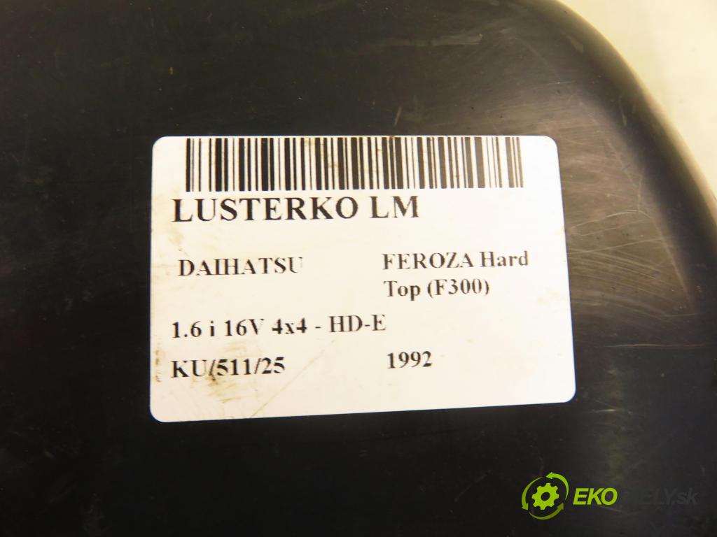 DAIHATSU FEROZA Hard Top (F300) TERENOWY 1992 70,00 1.6 i 16V 4x4 95 - HD-E 1590,00 Spätné zrkadlo LE