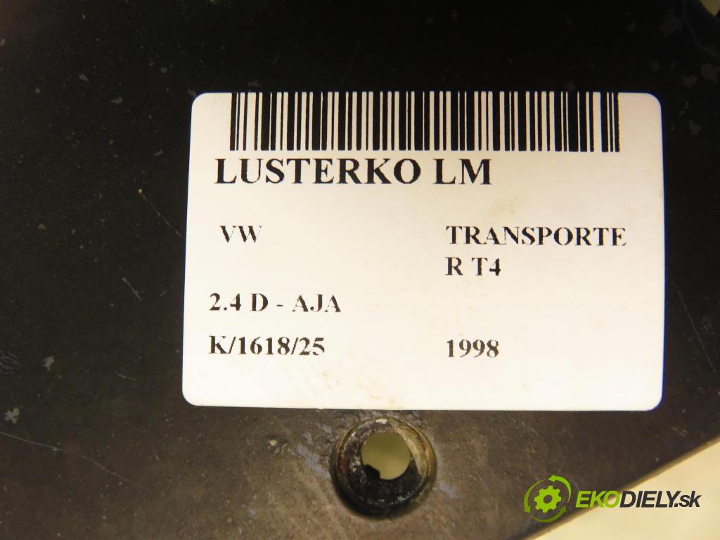 VW TRANSPORTER IV Platforma / podwozie (70E, 70L, 70M, 7DE, 7DL KABINA/PLATFORMA 1998 55,00 2.4 D - AJA 2370,00 Spätné zrkadlo 701857535