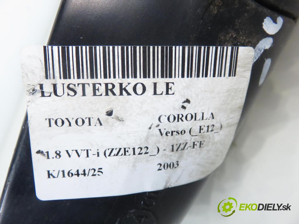 TOYOTA COROLLA Verso (_E12_) MINIVAN 2003 99,00 1.8 VVT-i 135 (ZZE122_) - 1ZZ-FE 1794,00 Spätné zrkadlo LE