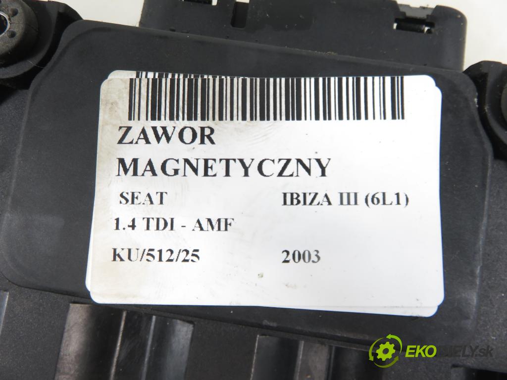 SEAT IBIZA III (6L1) HB 2003 55,00 1.4 TDI 75 - AMF 1422,00 VENTIL magnetický 6Q0906625B