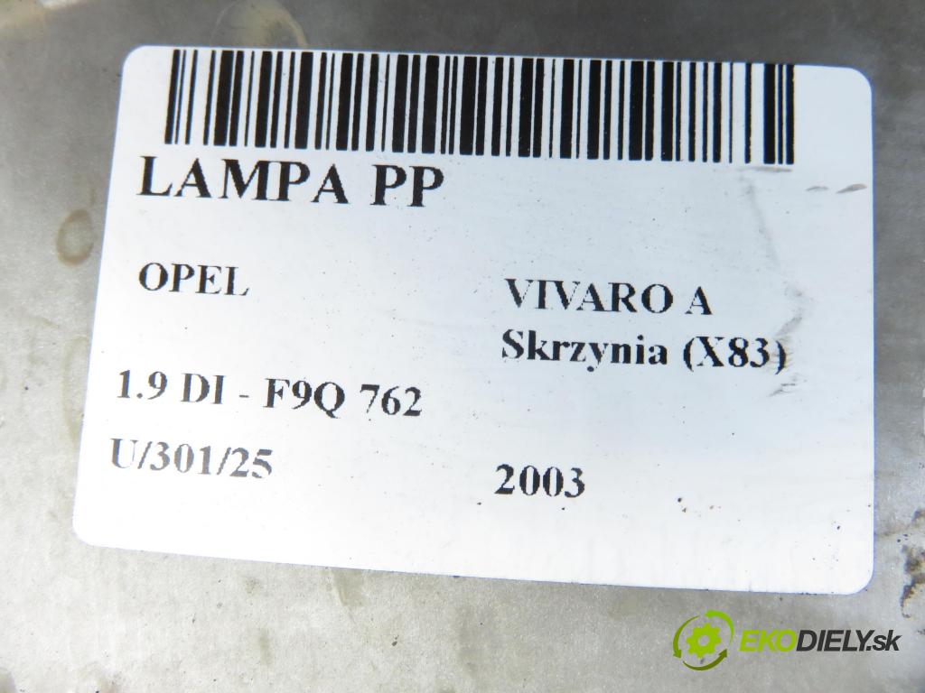 OPEL VIVARO A Skrzynia (X83) FURGON 2003 60,00 1.9 DI 80 - F9Q 762 1870,00 Svetlo PP 7700311372 ; 91165720