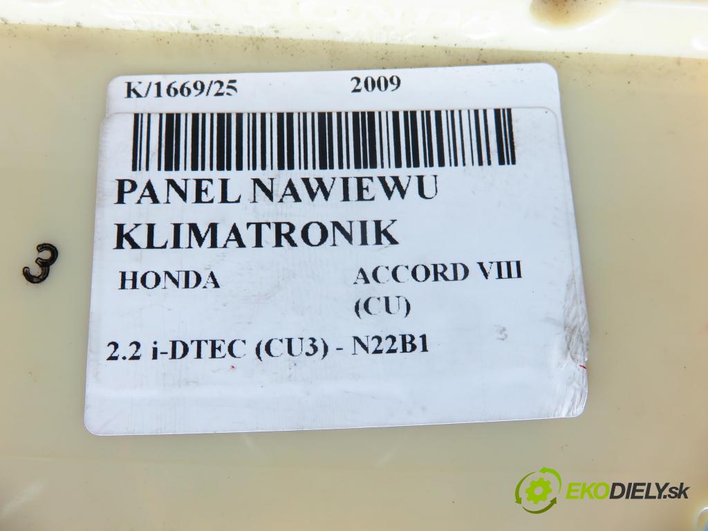 HONDA ACCORD VIII (CU) SEDAN 2009 110,00 2.2 i-DTEC (CU3) - N22B1 2199,00 Panel kúrenia KLIMATRONIK