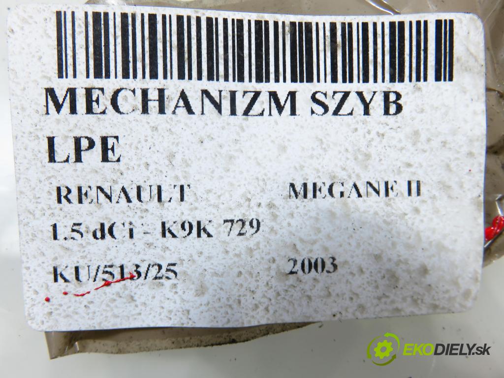 RENAULT MEGANE II (BM0/1_, CM0/1_) HB 2003 74,00 1.5 dCi - K9K 729 1461,00 Mechanizmus okien 128000471