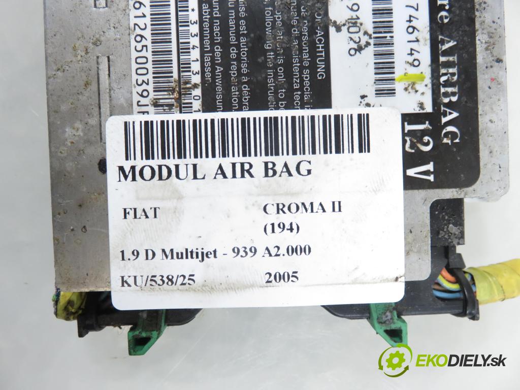 FIAT CROMA (194_) KOMBI 2005 110,00 1.9 D Multijet 150 - 939 A2.000 1910,00 MODUL air BAG 51746149