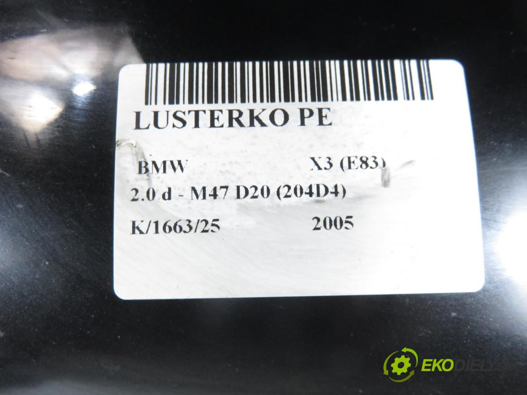 BMW X3 (E83) SUV 2005 110,00 2.0 d 150 - M47 D20 (204D4) 1995,00 Spätné zrkadlo