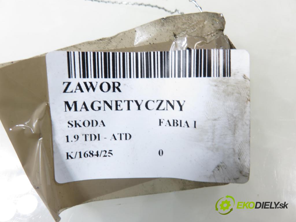 SKODA FABIA I (6Y2) HB 2003 74,00 1.9 TDI PD 100 - ATD 1896,00 VENTIL magnetický 6Q0906625