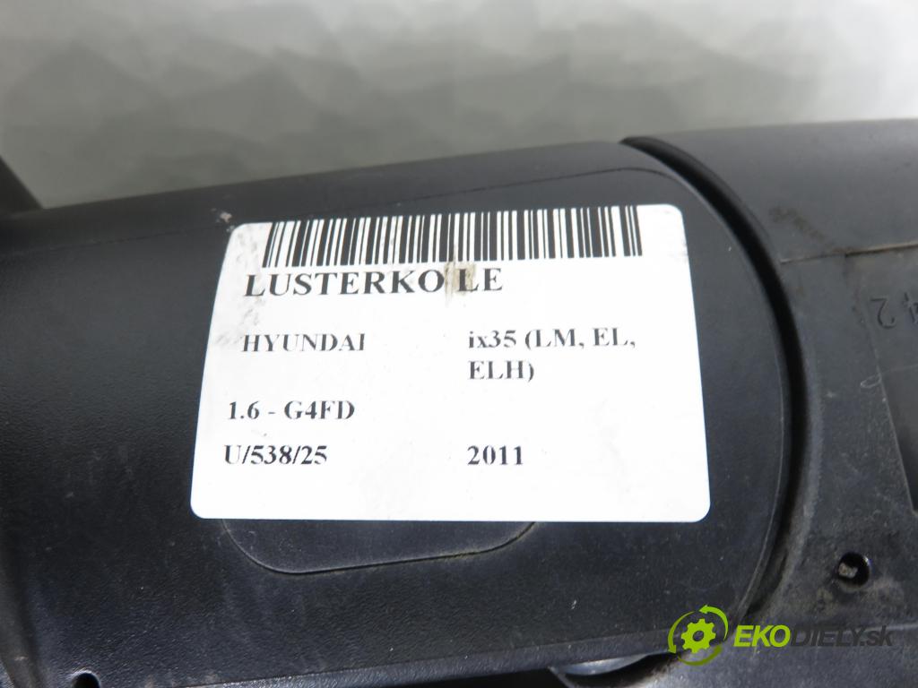 HYUNDAI ix35 (LM, EL, ELH) SUV 2011 99,00 1.6 - G4FD 1591,00 Spätné zrkadlo LE 876102S350CA