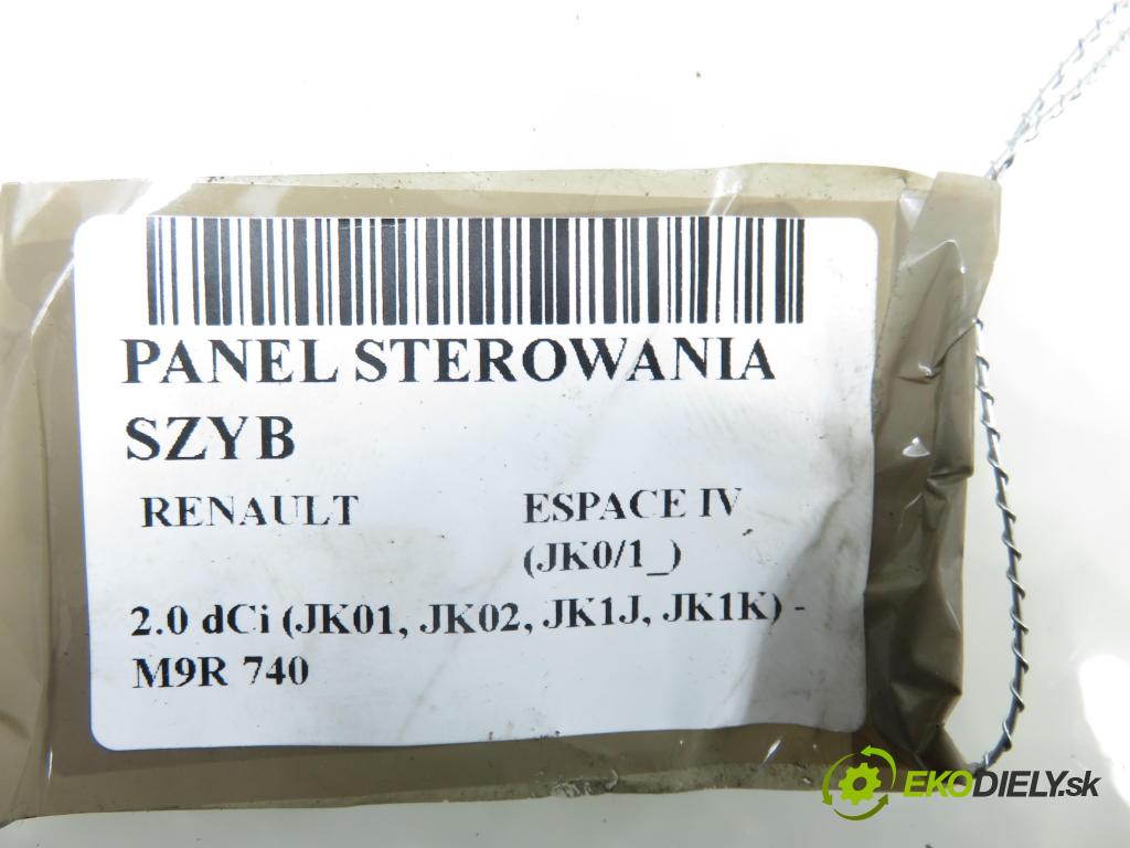 RENAULT ESPACE IV (JK0/1_) MINIVAN 2007 110,00 2.0 dCi 150 - M9R 740 1995,00 Panel ovládania okien 8200519355