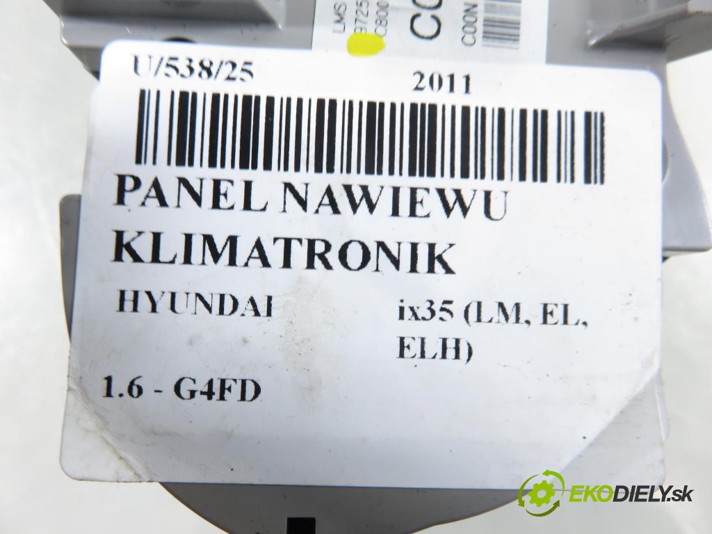 HYUNDAI ix35 (LM, EL, ELH) SUV 2011 99,00 1.6 - G4FD 1591,00 Panel kúrenia KLIMATRONIK 972502Y001