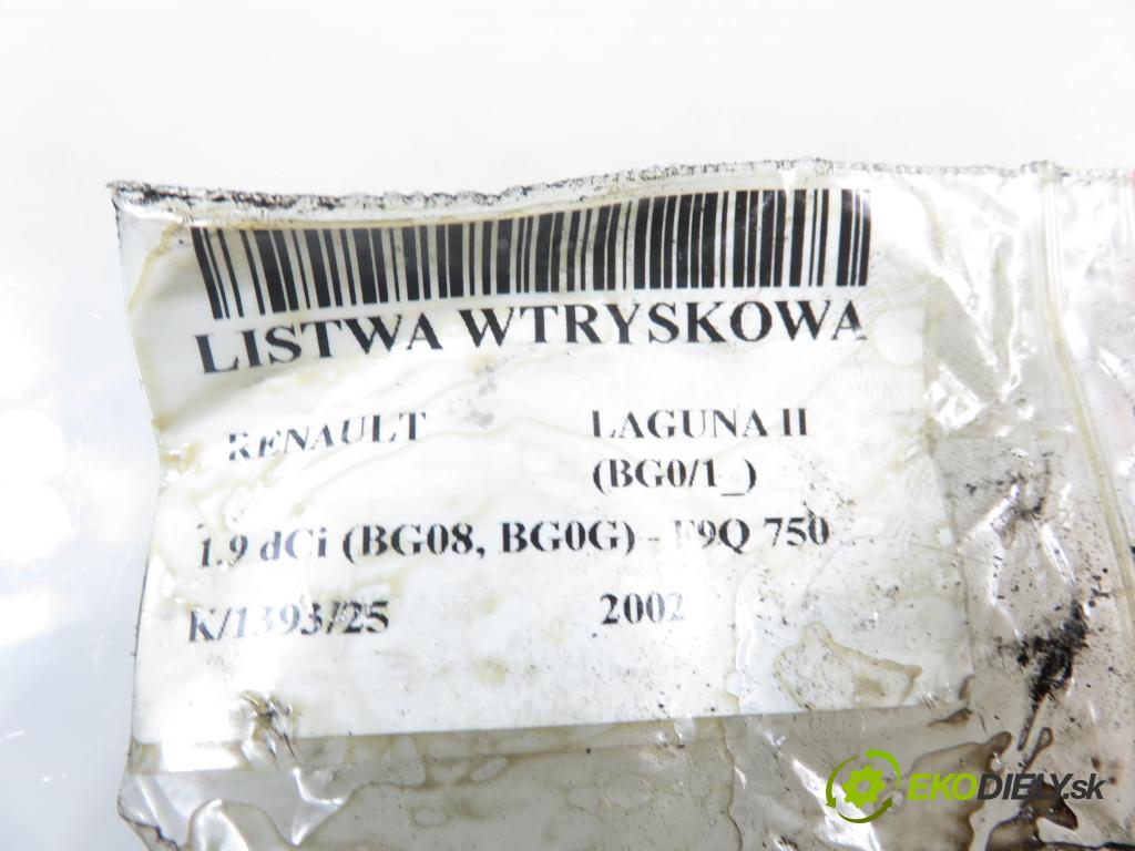 RENAULT LAGUNA II (BG0/1_) LIFTBACK 2002 88,00 1.9 dCi 120 - F9Q 750 1870,00 Lišta vstrekovacia 0445214024 ; 7700114017 ; 0281002405 (Vstrekovacia lišta)