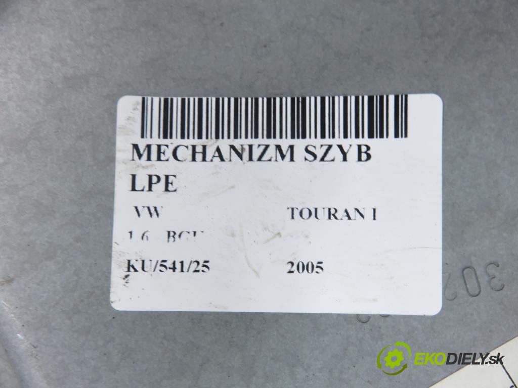 VW TOURAN (1T1, 1T2) MINIVAN 2005 75,00 1.6 - BGU 1595,00 Mechanizmus okien 1K0959793C ; 1T1837729R