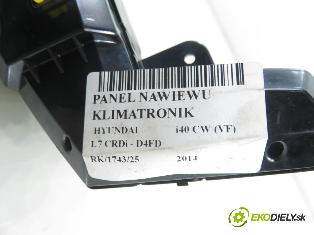 HYUNDAI i40 CW (VF) KOMBI 2014 100,00 1.7 CRDi 136 - D4FD 1685,00 Panel kúrenia KLIMATRONIK 972503Z660