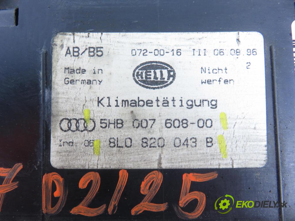 AUDI A4 (8D2, B5) SEDAN 1996 81,00 1.9 TDI 110 - AFN 1896,00 Panel topení KLIMATRONIK 8L0820043B ; 5HB00760800