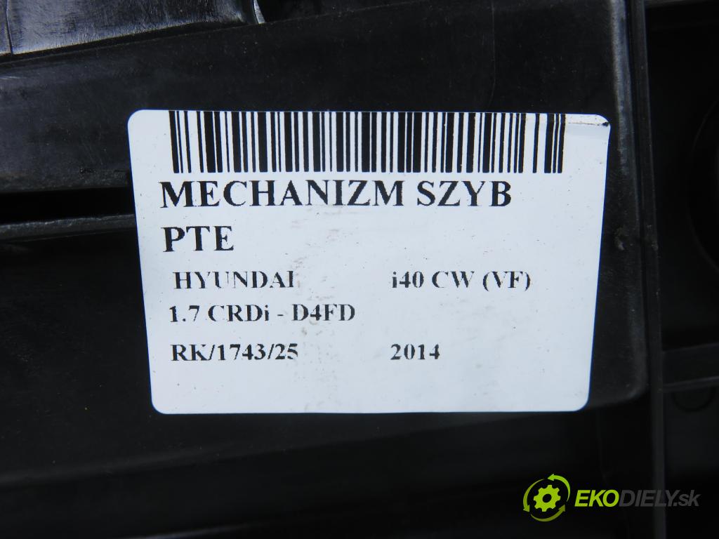 HYUNDAI i40 CW (VF) KOMBI 2014 100,00 1.7 CRDi 136 - D4FD 1685,00 Mechanizmus okien PTE 814203Z000