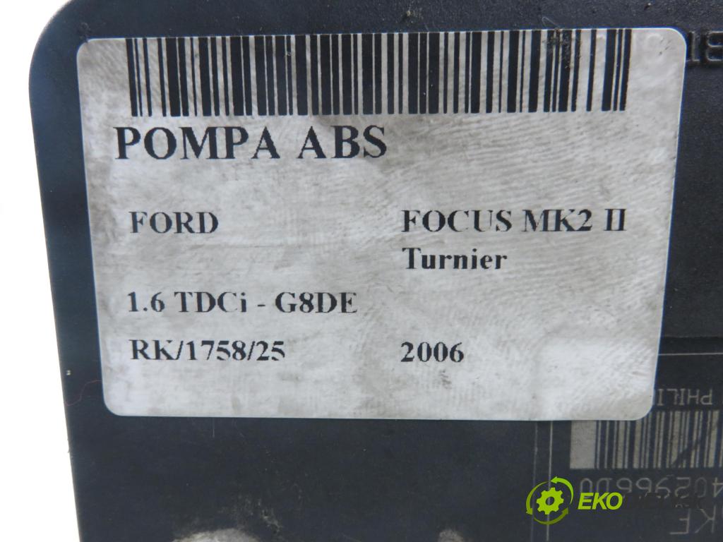 FORD FOCUS II Turnier (DA_, FFS, DS) KOMBI 2006 80,00 1.6 TDCi 109 - G8DE 1560,00 Pumpa ABS 10096001193 ; 10020602164 ; 3M512C405HB (Pumpa ABS)