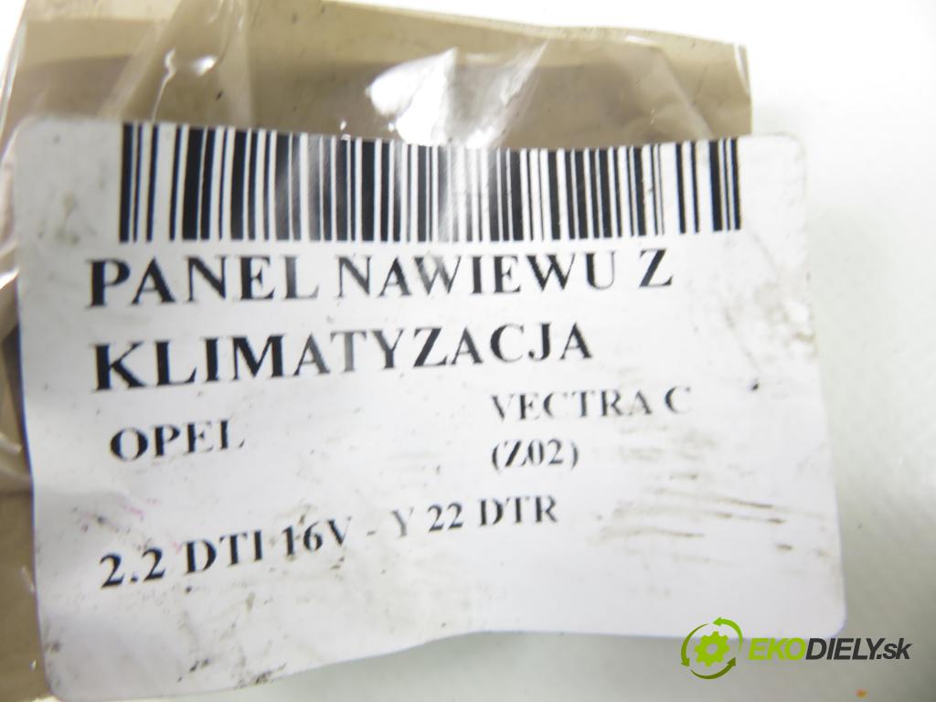 OPEL VECTRA C (Z02) LIFTBACK 2004 92,00 2.2 DTI 16V 125 - Y 22 DTR 2172,00 Panel kúrenia KLIMATIZACE: 13138196