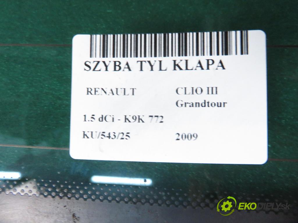 RENAULT CLIO III Grandtour (KR0/1_) KOMBI 2009 65,00 1.5 dCi - K9K 772 1461,00 okno ZADNÍ: kapota 