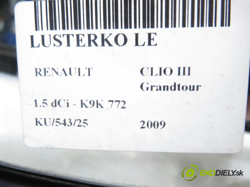 RENAULT CLIO III Grandtour (KR0/1_) KOMBI 2009 65,00 1.5 dCi - K9K 772 1461,00 zpětné zrcátko LE 8200802083