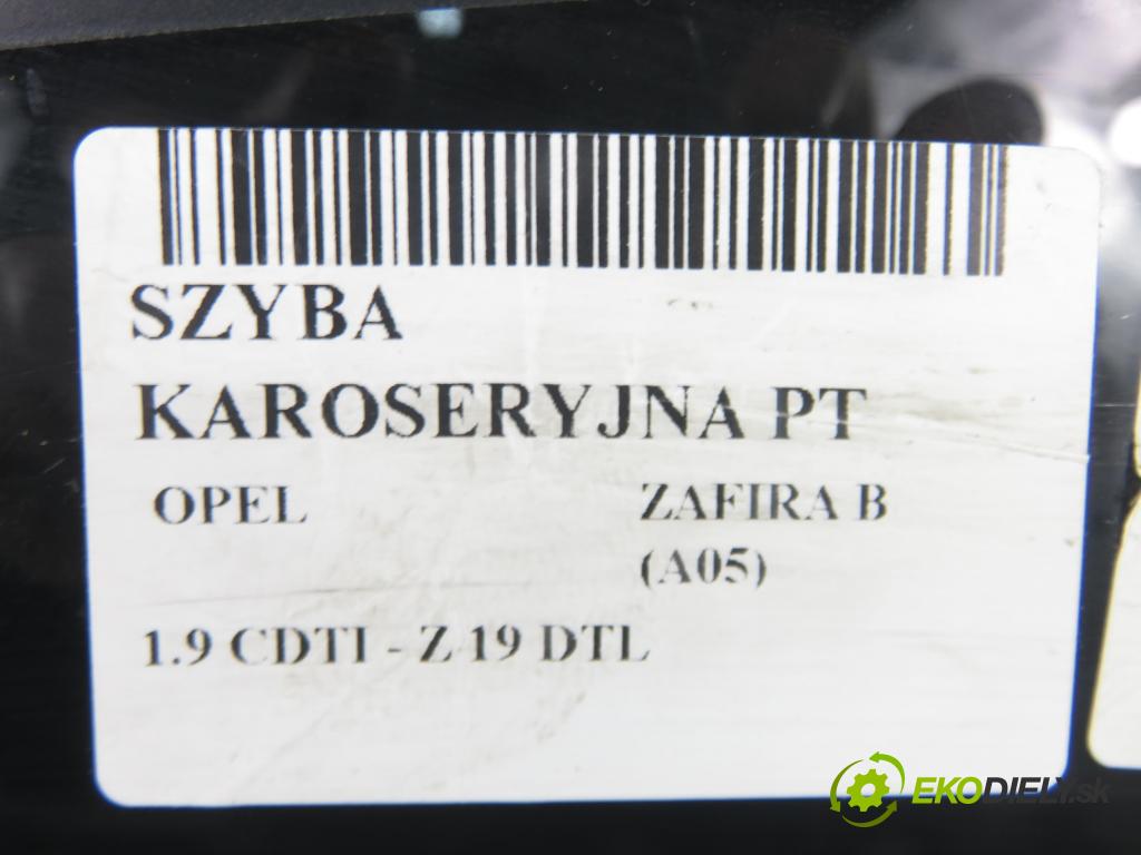 OPEL ZAFIRA B (A05) MINIVAN 2006 74,00 1.9 CDTI 8V 101 - Z 19 DTL 1910,00 okno dveří PT