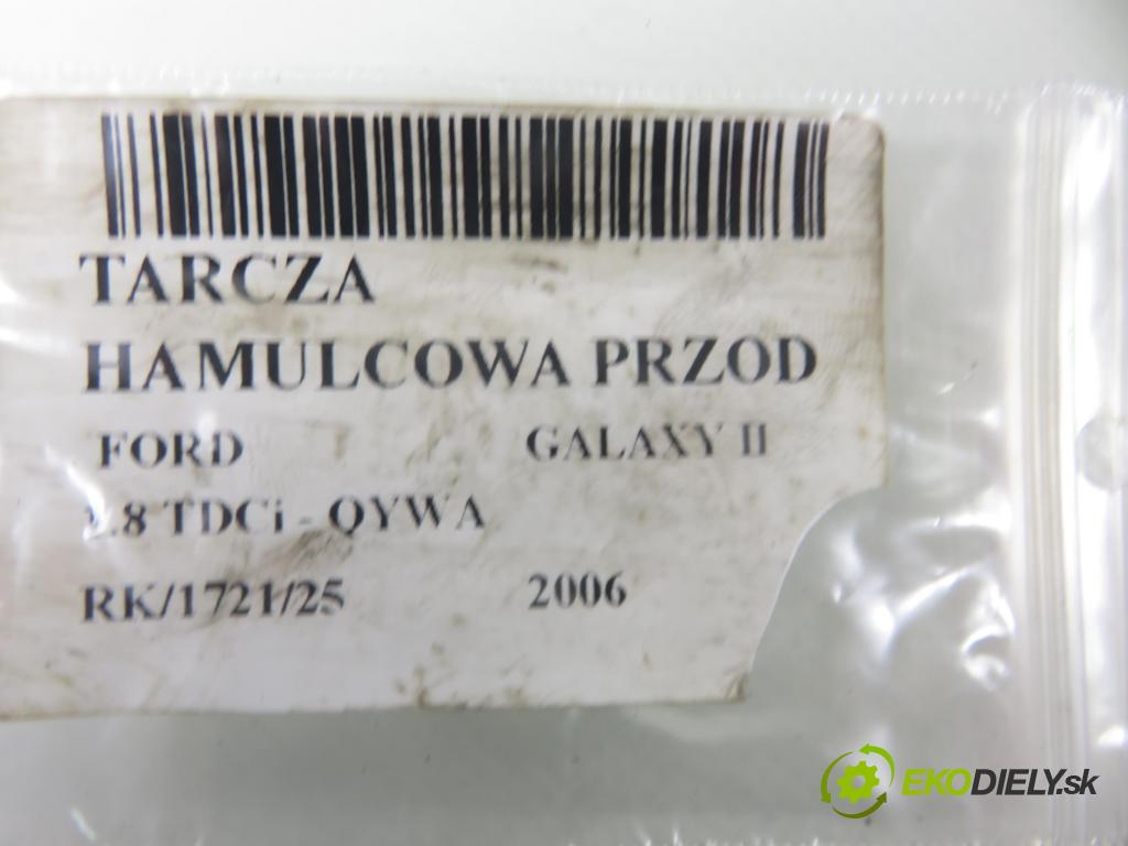 FORD GALAXY (WA6) MINIVAN 2006 92,00 1.8 TDCi - QYWA 1753,00 lamela kotouč brzdová PŘEDNÍ: