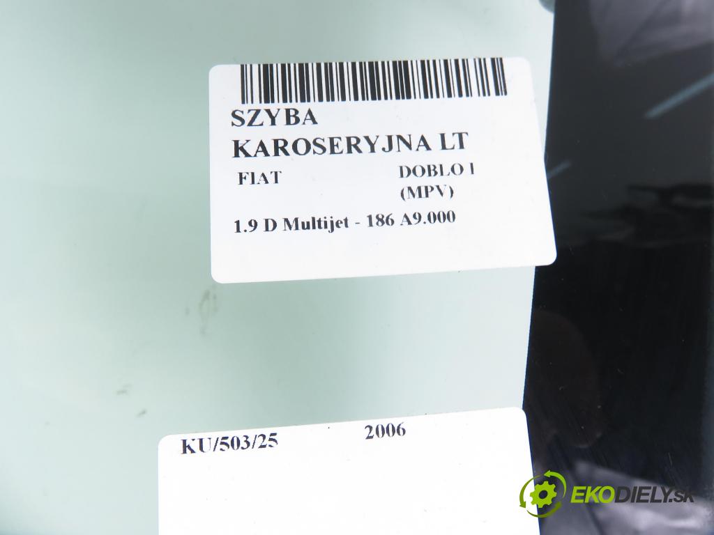 FIAT DOBLO nadwozie wielkoprzestrzenne (MPV) (119_, 223_) KOMBIVAN 2006 88,00 1.9 D Multijet - 186 A9.000 1910,00 okno dveří LT sklápací