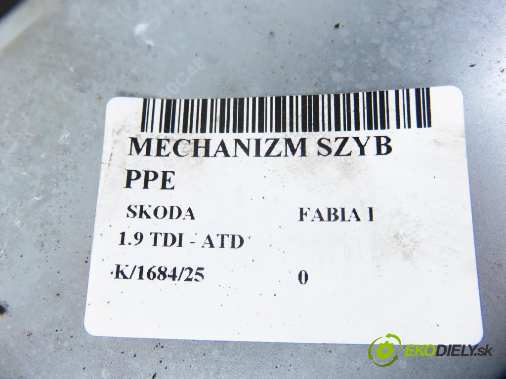 SKODA FABIA I (6Y2) HB 2003 74,00 1.9 TDI PD 100 - ATD 1896,00 mechanismus oken PPE 6Q1959802A