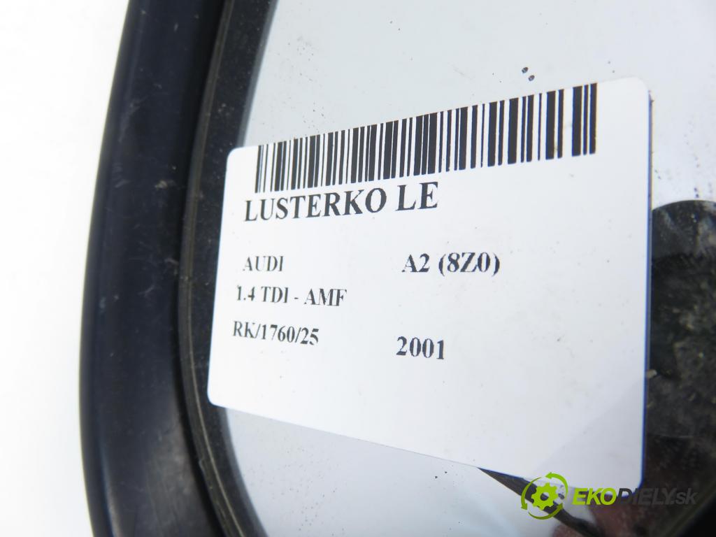 AUDI A2 (8Z0) HB 2001 55,00 1.4 TDI - AMF 1422,00 Spätné zrkadlo LE 