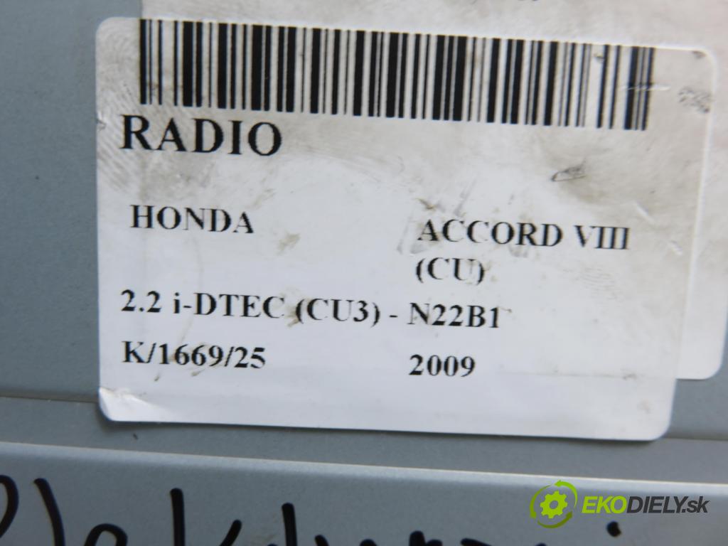 HONDA ACCORD VIII (CU) SEDAN 2009 110,00 2.2 i-DTEC (CU3) - N22B1 2199,00 RADIO CD 39100TL0G000