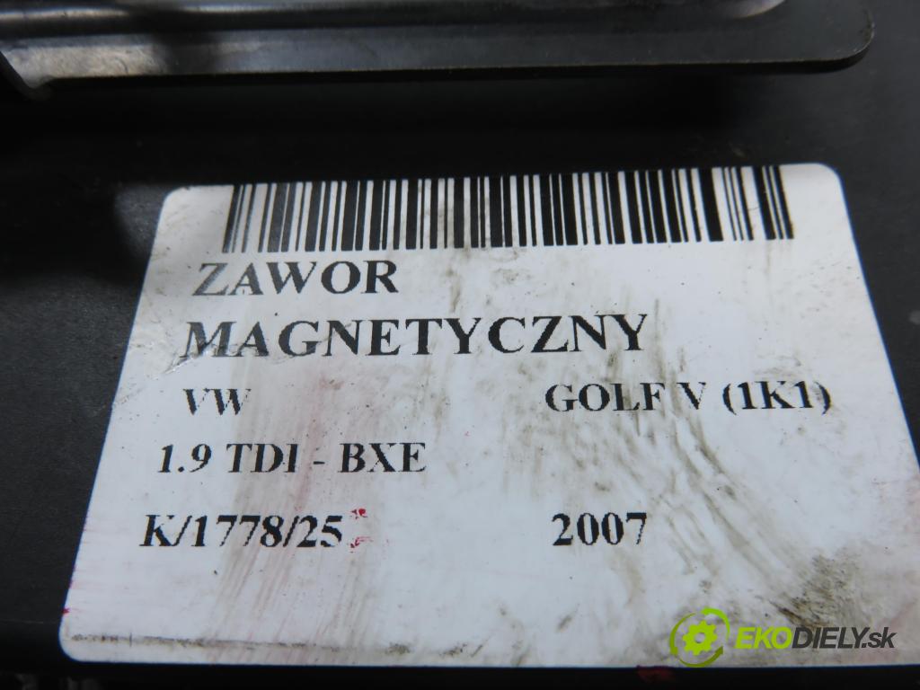 VW GOLF V (1K1) HB 2007 77,00 1.9 TDI - BXE 1896,00 VENTIL: magnetický 6Q0906625