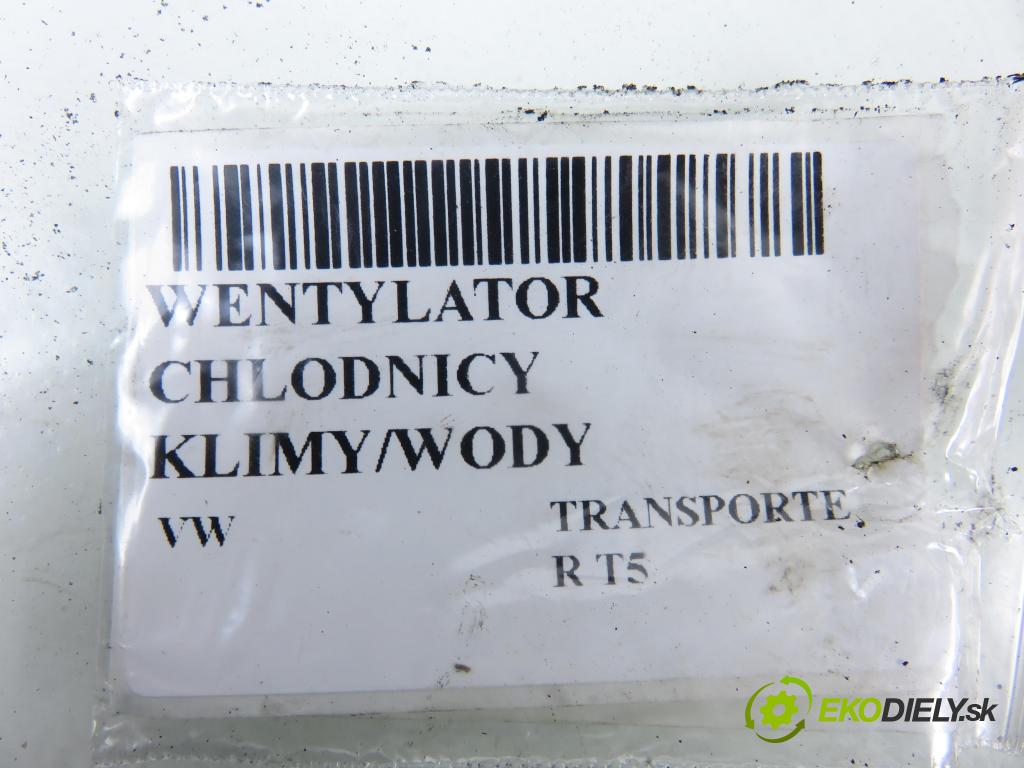 VW TRANSPORTER V Skrzynia (7HA, 7HH, 7EA, 7EH) FURGON 2008 75,00 1.9 TDI - BRS 1896,00 ventilátor chladič PODNEBÍ / VODA 7H0959455A ; 7H0121201CH