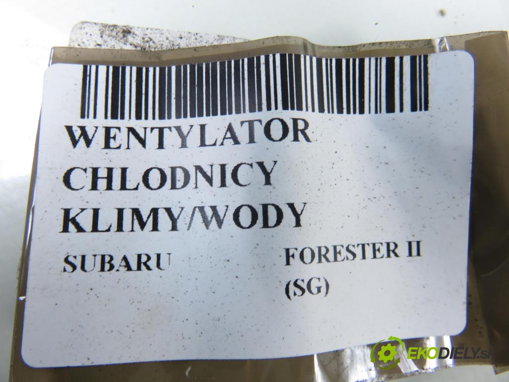 SUBARU FORESTER (SG_) KOMBI 2006 92,00 2.0 AWD 125 - EJ201 1994,00 ventilátor chladič PODNEBÍ / VODA