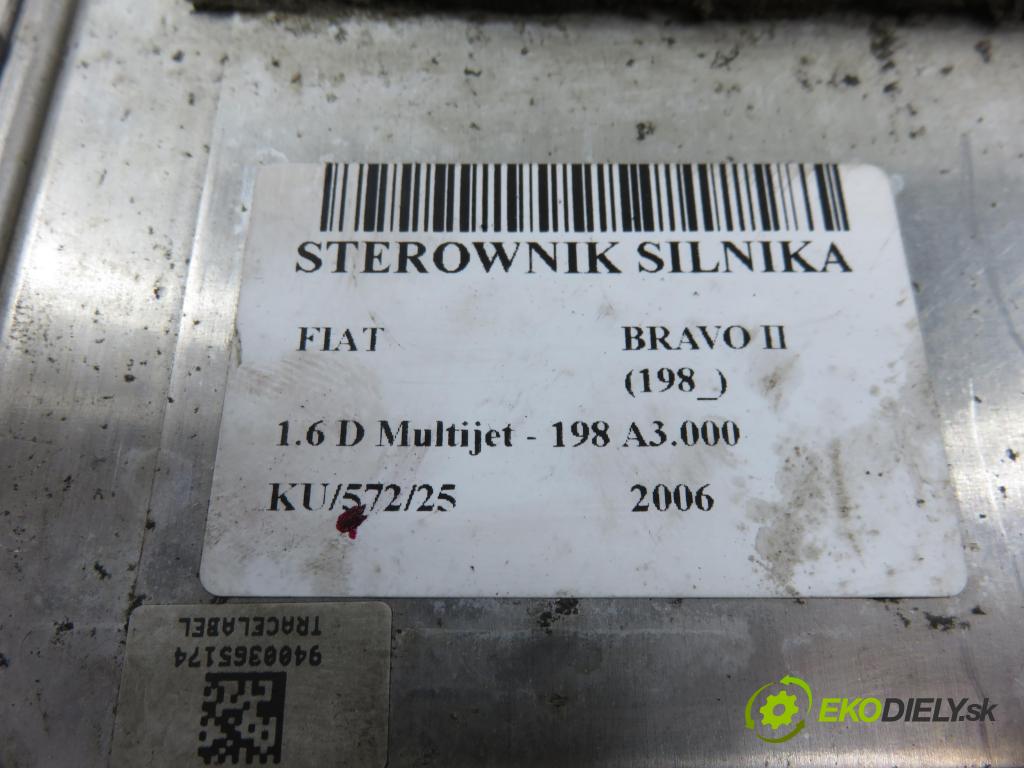 FIAT BRAVO II (198_) HB 2006 77,00 1.6 D Multijet - 198 A3.000 1598,00 Riadiaca jednotka Motor 51829421 ; 0281015401
