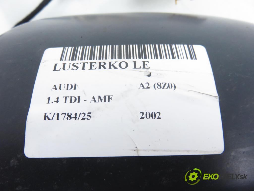 AUDI A2 (8Z0) HB 2002 55,00 1.4 TDI - AMF 1422,00 Spätné zrkadlo LE