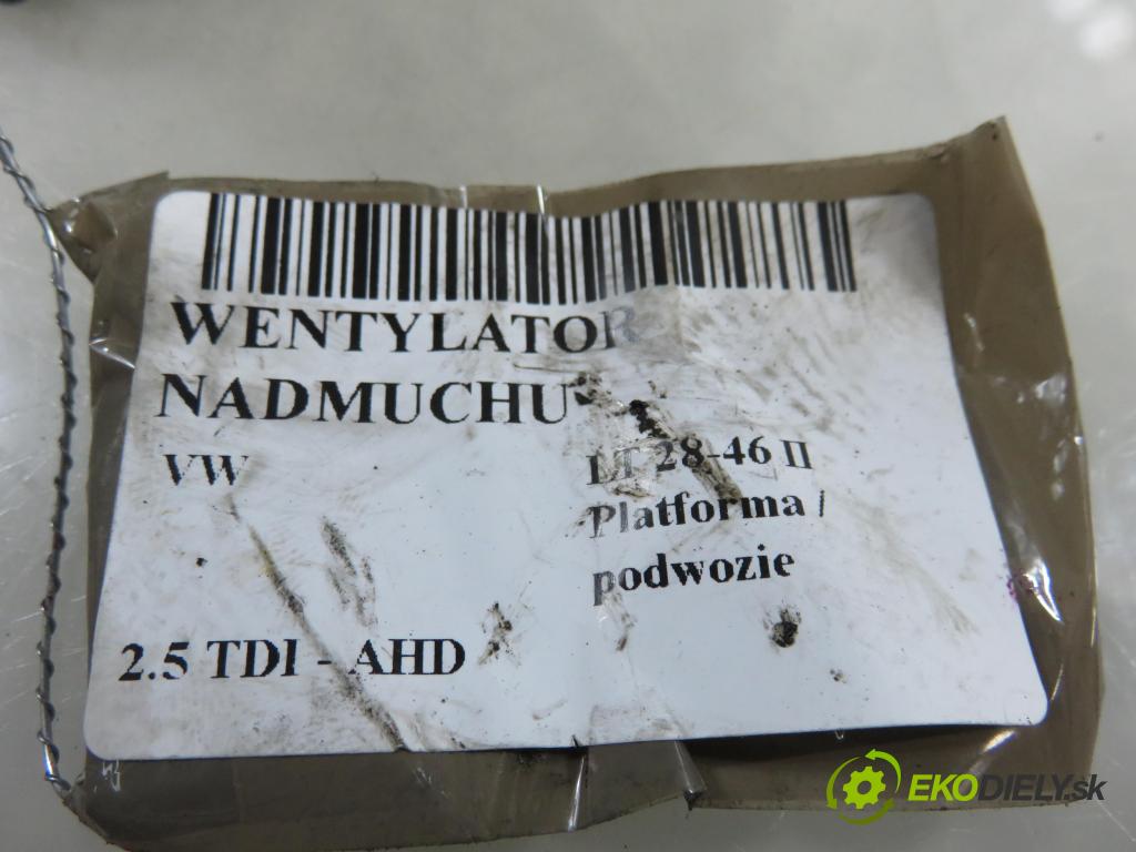 VW LT 28-46 II Platforma / podwozie (2DC, 2DF, 2DG, 2DL, 2DM) KABINA/PLATFORMA 1999 75,00 2.5 TDI - AHD 2461,00 ventilátor větráku F659222K