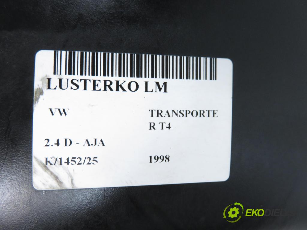 VW TRANSPORTER IV Platforma / podwozie (70E, 70L, 70M, 7DE, 7DL KABINA/PLATFORMA 1998 55,00 2.4 D - AJA 2370,00 zpětné zrcátko 701857535