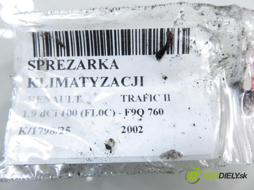 RENAULT TRAFIC II Skrzynia (FL) FURGON 2002 74,00 1.9 dCi 100 - F9Q 760 1870,00 KOMPRESOR: klimatizace 7700105765 ; 1135309 (Kompresor klimatizace)