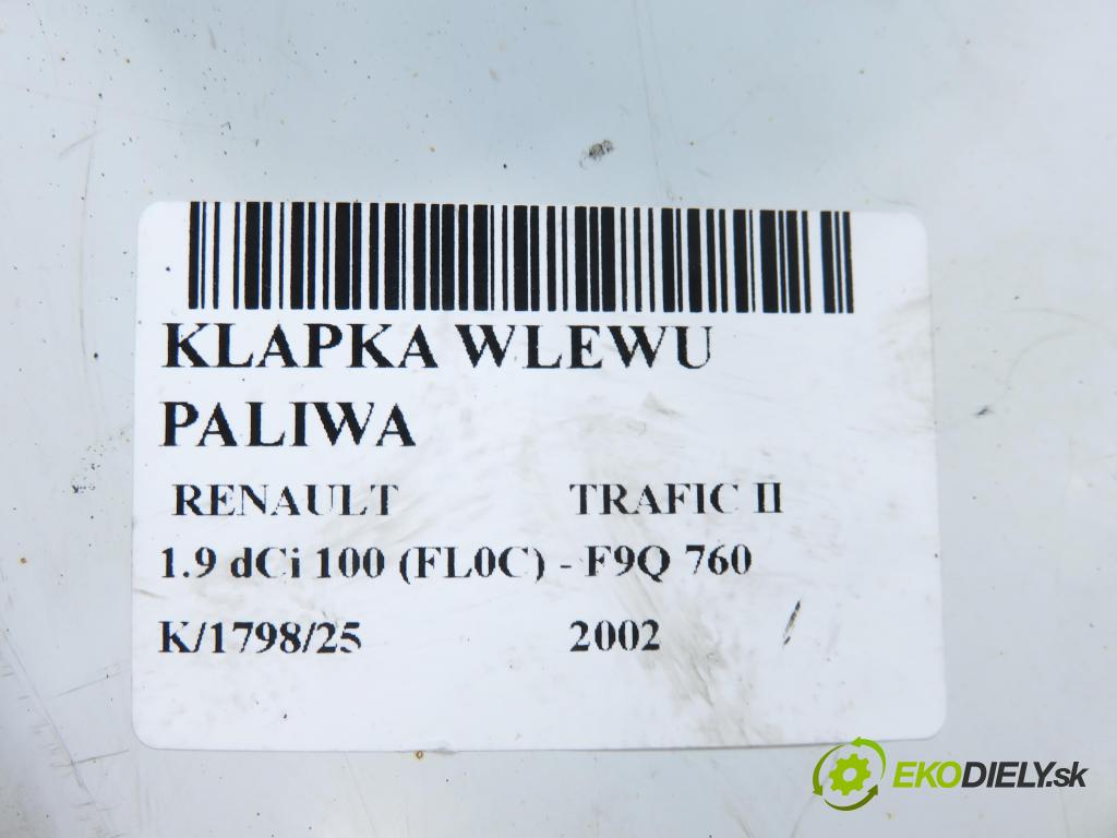 RENAULT TRAFIC II Skrzynia (FL) FURGON 2002 74,00 1.9 dCi 100 - F9Q 760 1870,00 dvířka nádrže paliva 8200030800 ; 91166211 (Klika dveří ostatní)