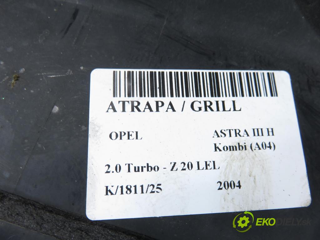 OPEL ASTRA H Kombi (A04) KOMBI 2004 125,00 2.0 Turbo - Z 20 LEL 1998,00 Mriežka / maska 13108463 ; 13135487 ; 13149465