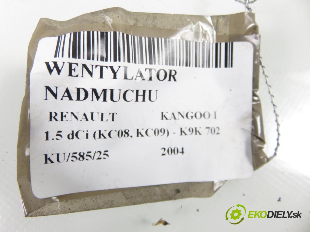 RENAULT KANGOO (KC0/1_) MINIVAN 2004 60,00 1.5 dCi 80 - K9K 702 1461,00 Ventilátor vetráku X65P664064N