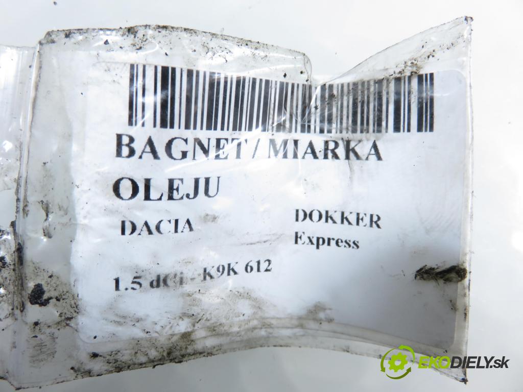 DACIA DOKKER Express FURGON 2012 0,00 1.5 dCi - K9K 612 1461,00 měřítko / měřítko oleje 8200722806