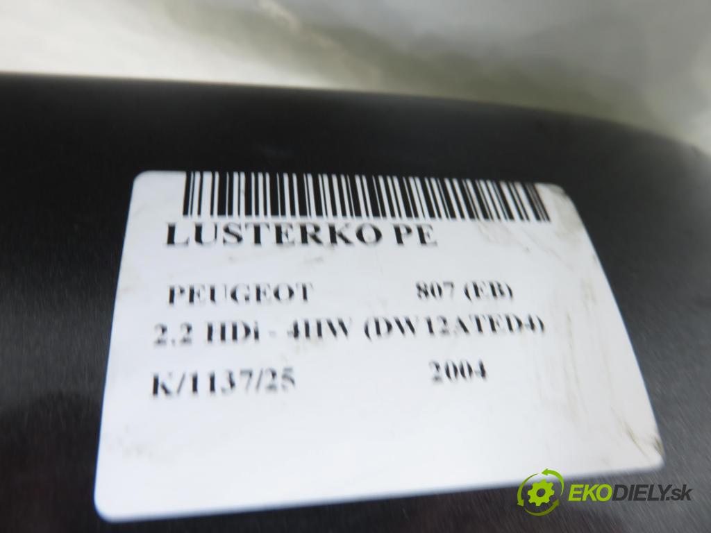 PEUGEOT 807 (EB_) MINIVAN 2004 94,00 2.2 16V HDi 128 - 4HW 2179,00 zpětné zrcátko