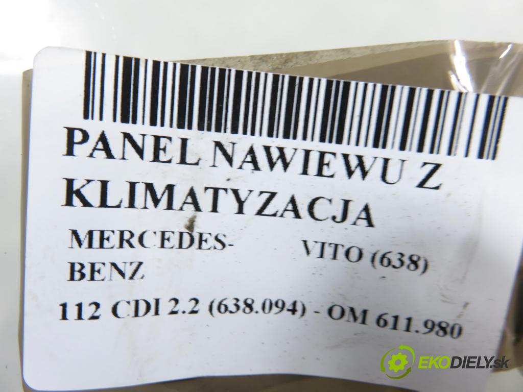 MERCEDES-BENZ VITO Skrzynia (638) FURGON 2000 90,00 112 CDI 2.2 (638.094) - OM 611.980 2151,00 Panel topení KLIMATIZACE: