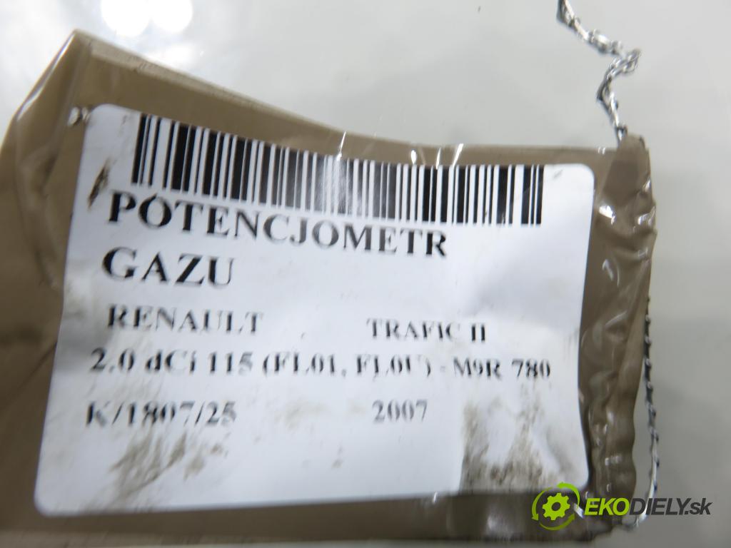 RENAULT TRAFIC II Skrzynia (FL) FURGON 2007 84,00 2.0 dCi 115 - M9R 780 1995,00 Potenciometer plynu 7700313060 ; 6PV00811914 (Potenciometer plynového pedálu)