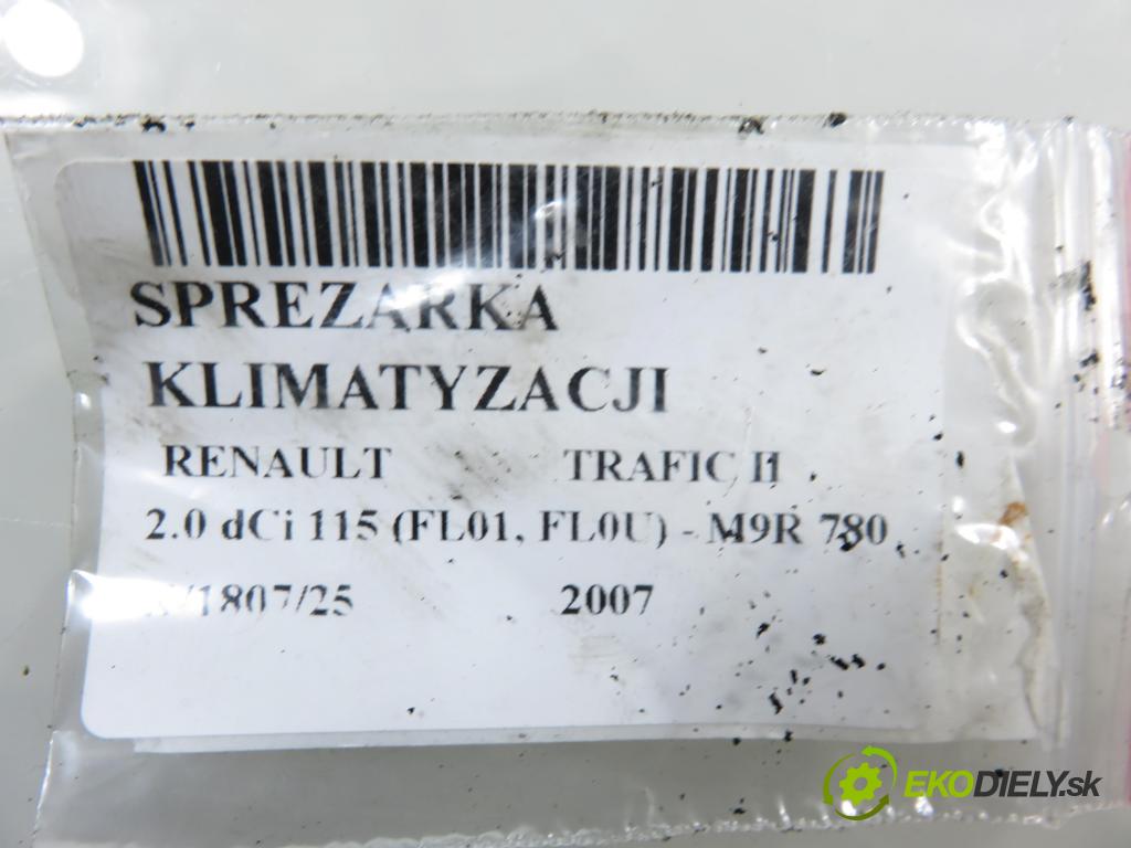 RENAULT TRAFIC II Skrzynia (FL) FURGON 2007 84,00 2.0 dCi 115 - M9R 780 1995,00 KOMPRESOR: klimatizácie 8200454172B ; 5060410300 (Kompresor klimatizácie)