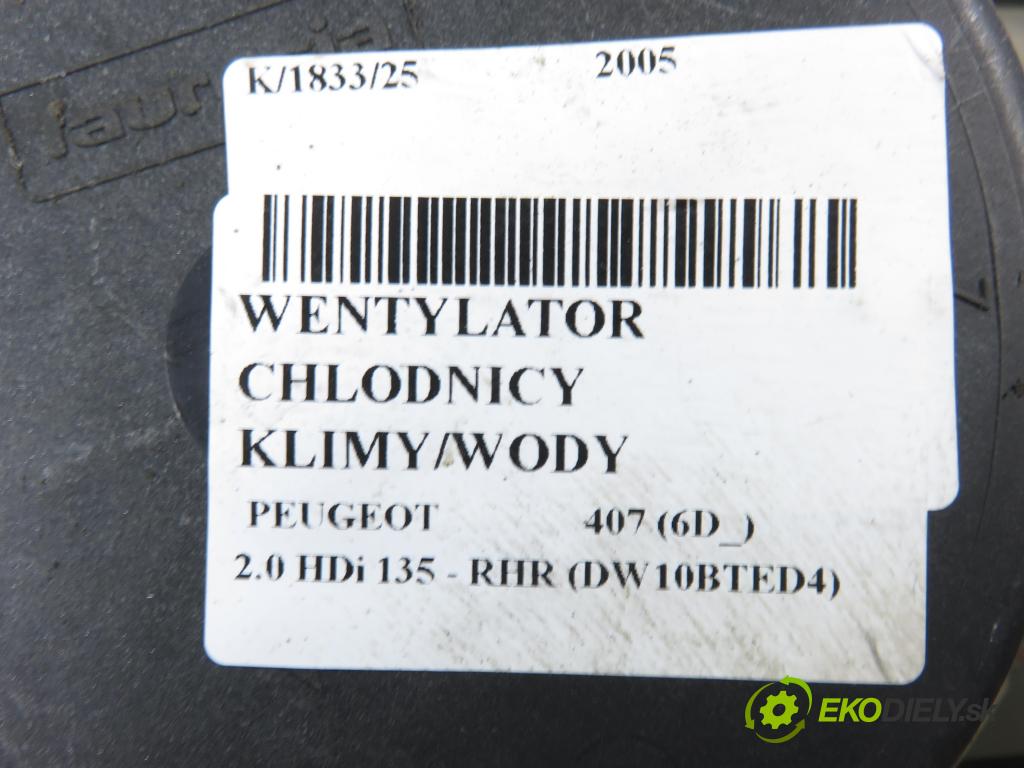 PEUGEOT 407 (6D_) SEDAN 2005 100,00 2.0 HDi 135 - RHR 1997,00 Ventilátor chladič klíma/voda 