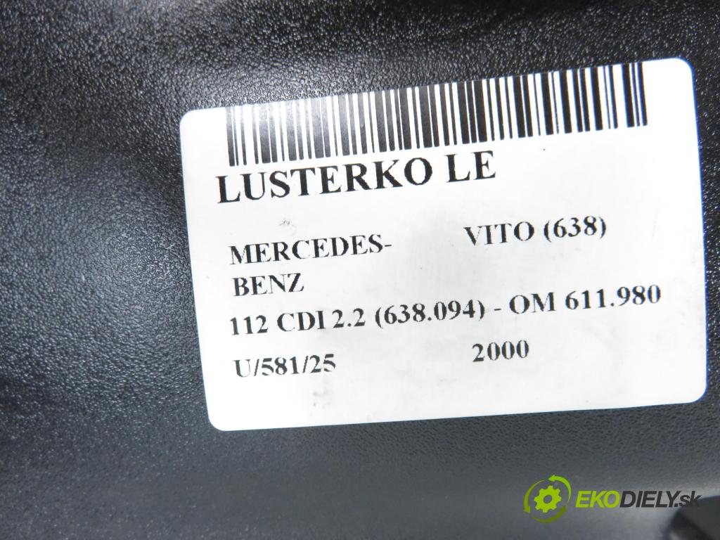 MERCEDES-BENZ VITO Skrzynia (638) FURGON 2000 90,00 112 CDI 2.2 (638.094) - OM 611.980 2151,00 Spätné zrkadlo LE