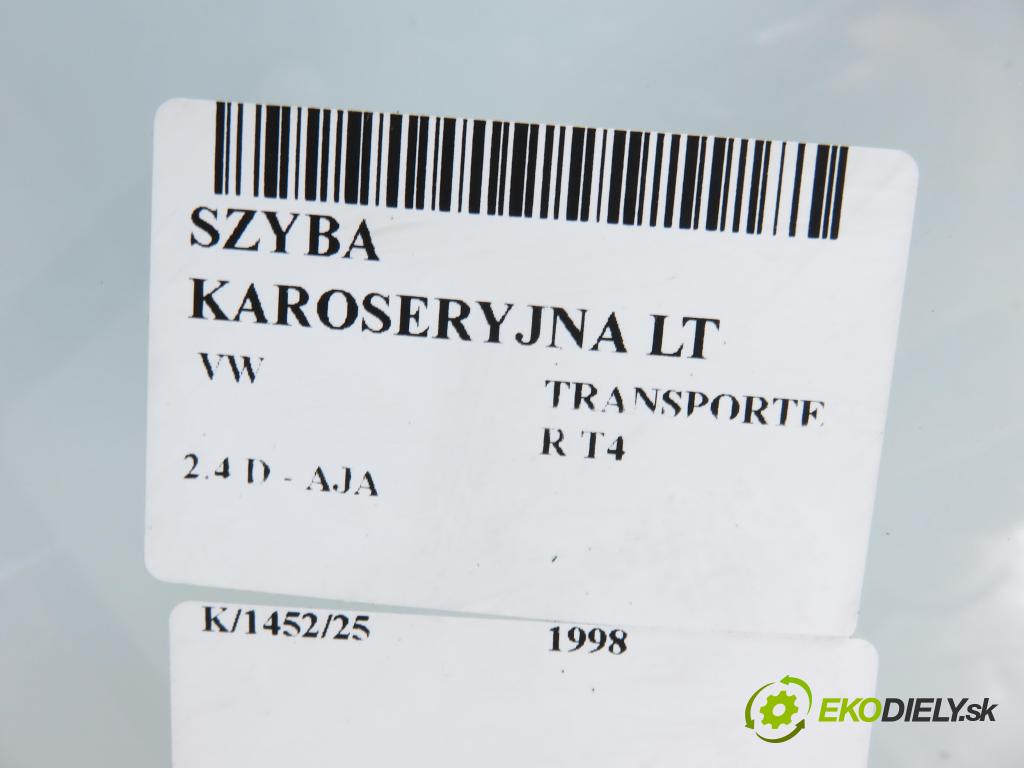VW TRANSPORTER IV Platforma / podwozie (70E, 70L, 70M, 7DE, 7DL KABINA/PLATFORMA 1998 55,00 2.4 D - AJA 2370,00 Okno dverí LT 