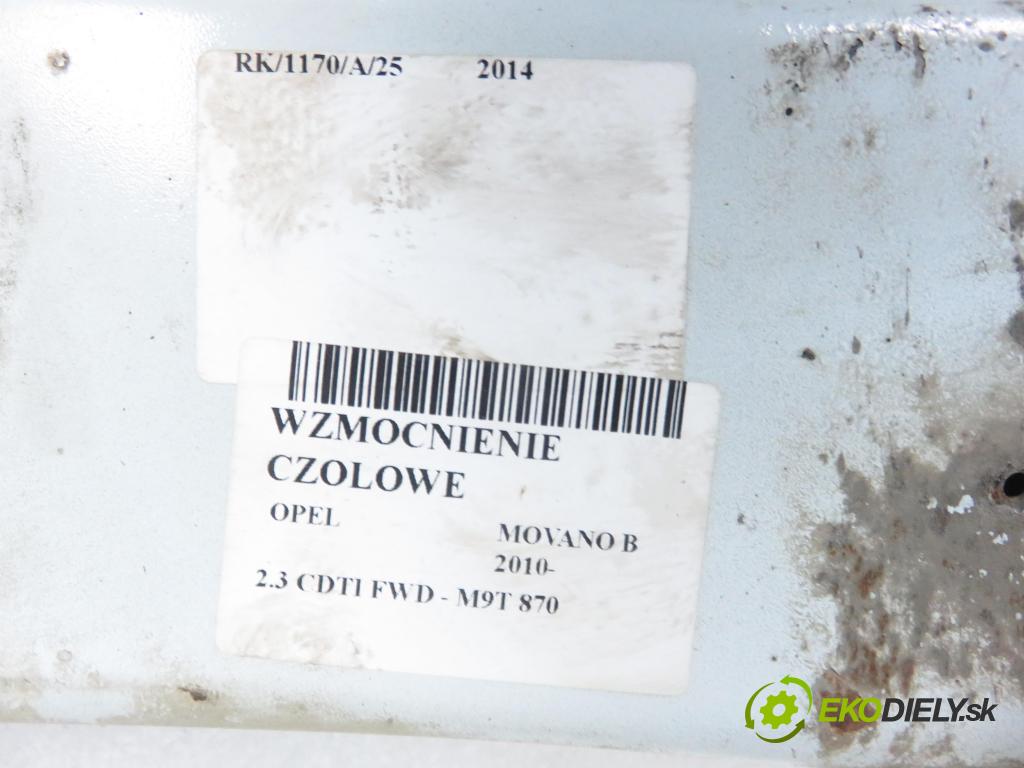 OPEL MOVANO B Platforma / podwozie (X62) FURGON 2014 81,00 2.3 CDTI FWD - M9T 870 2299,00 Výstuha čelné