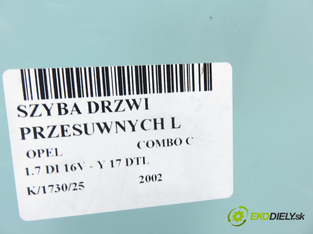 OPEL COMBO C KOMBIVAN 2002 48,00 1.7 DI 16V - Y 17 DTL 1686,00 Okno Dvere posúvne L 